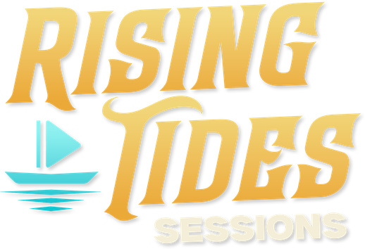 Rising Tides Sessions